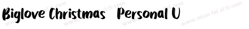 Biglove Christmas   Personal Us字体转换